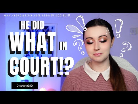 HE DID WHAT!? COURT UPDATE! | DissociaDID