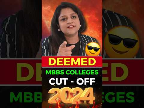 DEEMED MBBS COLLEGES CUT OFF 2024 | Deemed Medical College NEET Cut Off 2024 #deemeduniversity