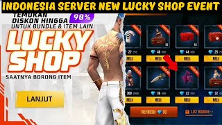 Indonesia Server New Lucky Shop Event 🔥 ff indonesia server new event today 🎯