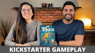 Tether - Kickstarter Playthrough