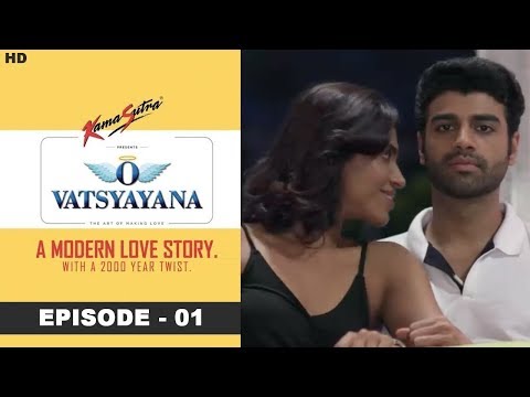 Kamasutra Diaries - EP 01 | O Vatsyayana - Web Series | Kabir Sadanand | FrogsLehren | HD