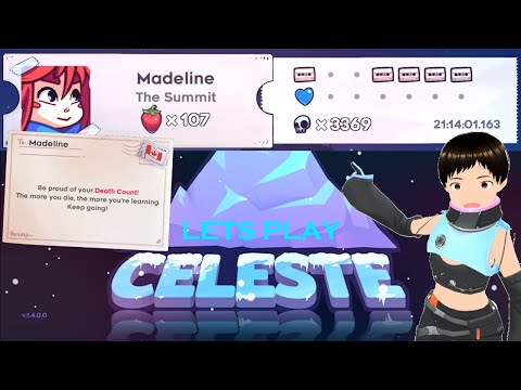 【CELESTE】 Continuing The Summit!!