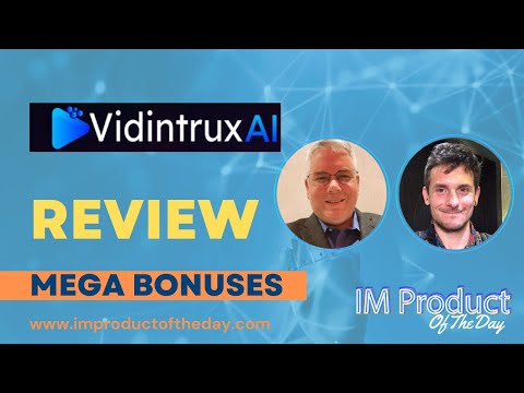 Vidintrux Ai Review + Award-Winning Bonuses To Make It Work FASTER (Worth $997)!