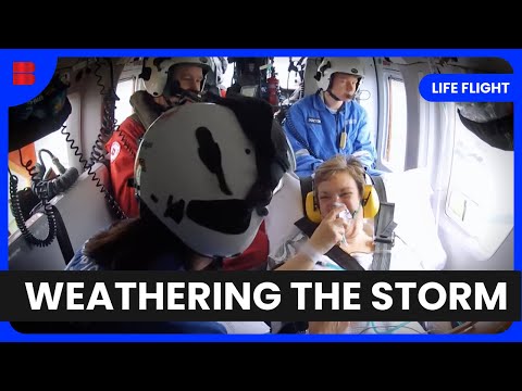 Stormy Weather Threatens Critical Rescue - Life Flight