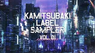 Compilation Album「KAMITSUBAKI LABEL SAMPLER Vol. 1」XFD