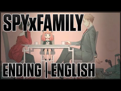 SPY x FAMILY ENDING | ENGLISH Cover | Comedy | Gen Hoshino | ECHO ♪