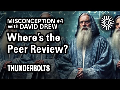 Misconception #4: Where's the Peer Review? | Thunderbolts