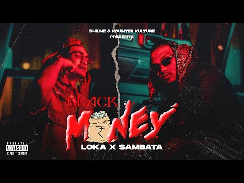 BLACK MONEY - LOKA X SAMBATA (OFFICIAL MUSIC VIDEO)