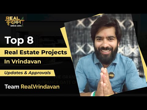 Top 8 Real Estate Projects in Vrindavan | Master Plan Updates & Approvals