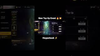 New Top Up Event 🔥 Hyperbook⚡/#freefire /#freefiretodaynewevent /#viral /#shorts