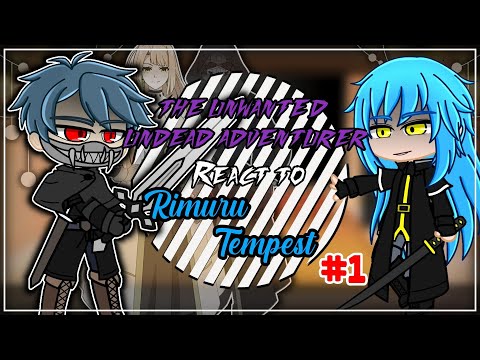 The Unwanted Adventurer React To Rimuru As Final Boss | Gacha React | 1/2