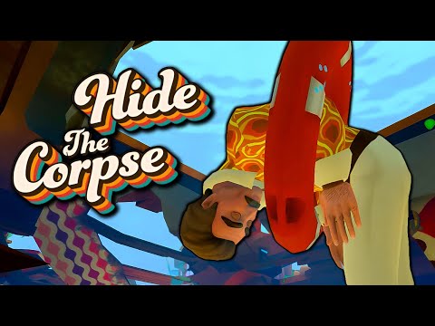 Hide The Corpse | Early Access | No Commentary