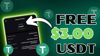 Withdraw Free $3 USDT Instantly To Your Crypto Wallet • Free USDT Site No Investment 2024