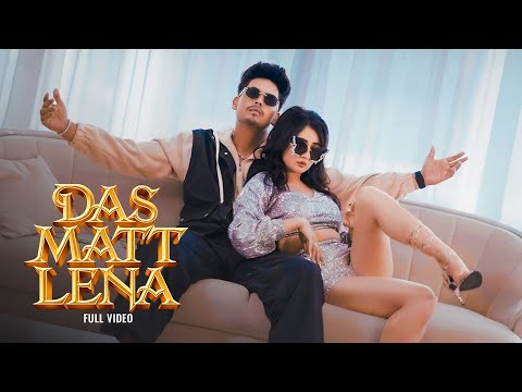 Preet Sandhu : Das Matt Lena Ft Sargam & Nisha Bhatt | Latest Hindi Songs 2024 | New Hindi Songs