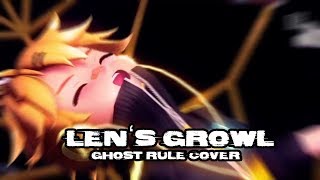 LEN's GROWL (GHOST RULE)