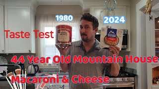 44 Year Old Mountain House Taste Test, Macaroni & Cheese