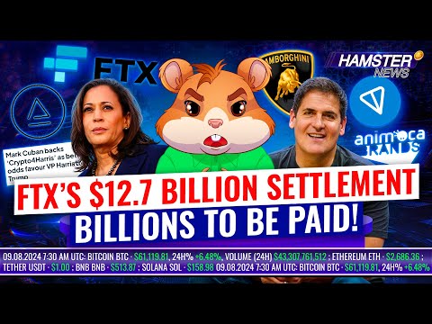 FTX’s $12.7B settlement, Crypto4Harris backed by Cuban, TON soars on Binance ⚡️ Hamster News