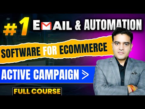 Ecommerce Email Marketing and Automation Software | ActiveCampaign Full Course in Hindi