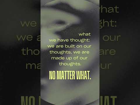 Buddha - All that we are is the result of what we have thought: we are built on our thoughts