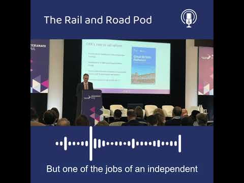 Rail and Road podcast discusses rail reform with ORR chief executive John Larkinson.