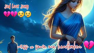 @Creative-hindi-musice , dardbhare gane , sad song , hindi sad song,  missing you someone, 😢😢