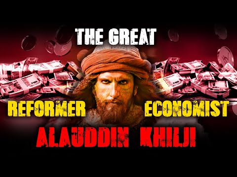 Alauddin Khilji’s: The Great Economic Genius & Reformer Behind the Sultanate | Explained in Hindi