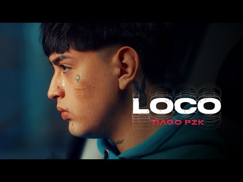 Tiago PZK - Loco (Letra/Lyrics)