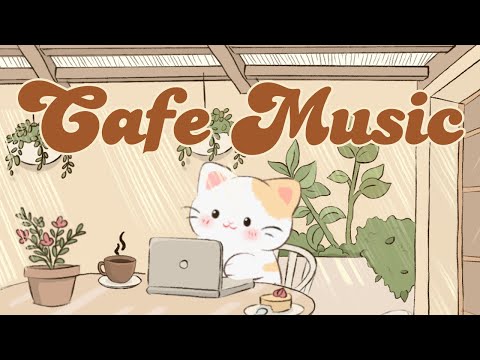 Cafe Music ☕☀️Sunshine ✨1 Hour Cafe Song🧁Stream cafe🍂cute & relaxing🍮 Make Your Day Better