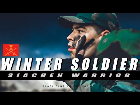 WINTER SOLDIER - Indian Army | Siachen Warriors ( Military Motivation )