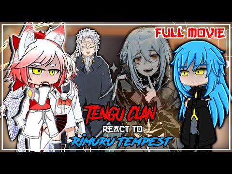 Tengu Tribe React To Rimuru Tempest | GCRV | FULL PART