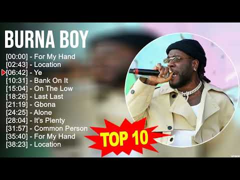 Burna Boy 2023 MIX ~ Top 10 Best Songs ~ Greatest Hits ~ Full Album