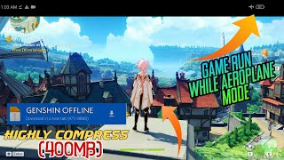 Download genshin impact offline highly compressed 400mb Android