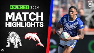 NRL 2024 | Bulldogs v Dolphins | Match Highlights