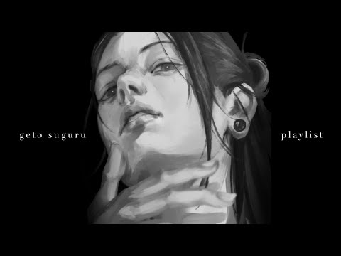 「 𝕮𝖚𝖑𝖙 𝖑𝖊𝖆𝖉𝖊𝖗 」- Suguru Geto playlist + voiceover + sfx