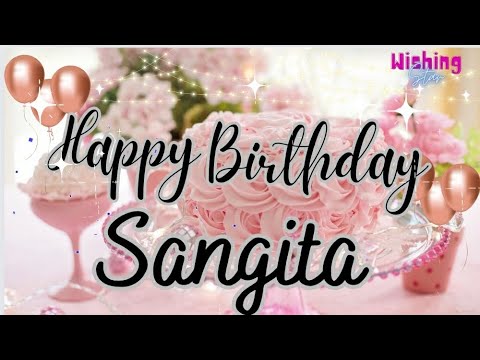 beautiful birthday wishes for Sangita 🎂#wishingstar1