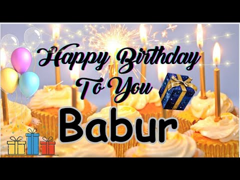 Beautiful birthday Wishes for Babur🎂🥳#wishingstar1