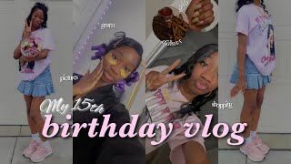 MY 15TH BIRTHDAY VLOG| grwm, shopping, nails, pictures, dinner, hair...etc