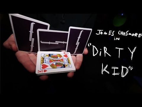 DIRTY KID | Cardistry | James Chesmore | 2018