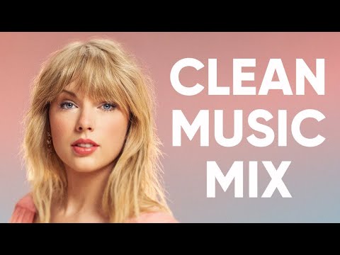 1 Hour Clean Pop Songs Playlist 🎧 Clean Pop Playlist 2024 🎶 Clean Pop Music Mix 🎵 Clean Pop Mix