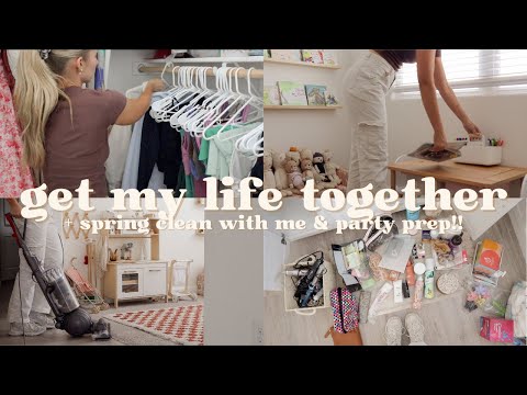 SPRING CLEAN & party prep | get my life together with me as a SAHM, vlog