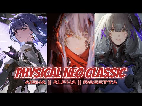 PHYSICAL NEO CLASSIC TEAM (AISHA | ALPHA | ROSETTA) || PUNISHING GRAY RAVEN