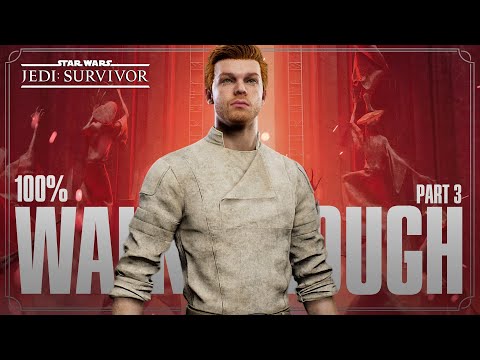 Star Wars Jedi Survivor 100% Walkthrough (All Collectibles and Platinum Trophy) Part 3/3