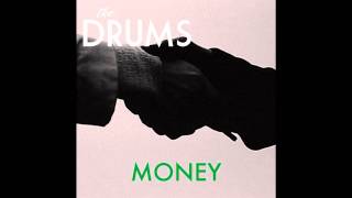 The Drums - Money (Official Audio)