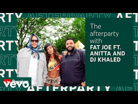 Fat Joe, Anitta, DJ Khaled - YouTube Afterparty