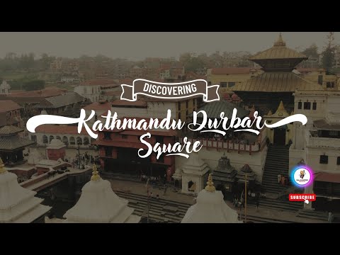 Discovering Kathmandu's Durbar Square