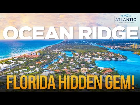 Discover Ocean Ridge: Florida’s BEST Kept Secret!