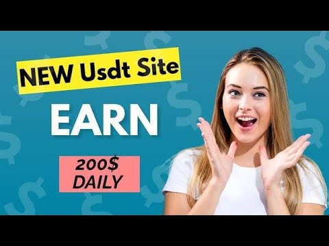 new usdt investment site | new earning app today | new usdt earning site | how to make money online