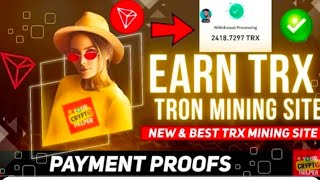 New trx mining site🤑| Best trx mining site today 🔥| Trx Earning App | Cloud mining sites | Tron site