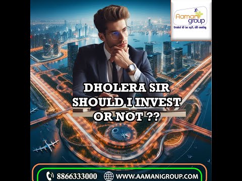 DHOLERASIR INVESTMENT  : Should  I Invest or not ?? #dholera #dholerasmartcity #dhleranews