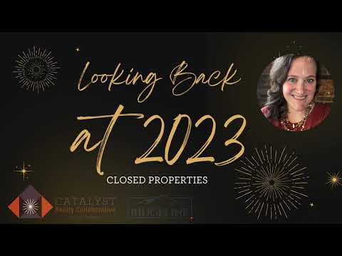 Looking Back on 2023 Closed Properties